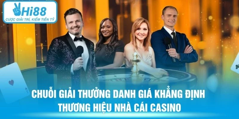 Chuỗi giải thưởng danh giá khẳng định thương hiệu nhà cái casino