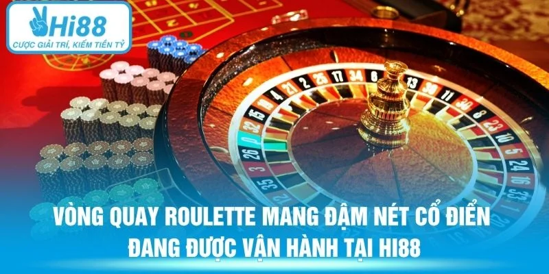 Vòng quay Roulette mang đậm nét cổ điển đang được vận hành tại Hi88